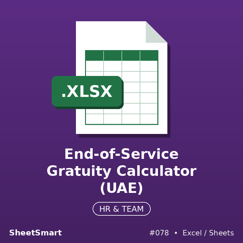 End-of-Service Gratuity Calculator (UAE) – Excel template