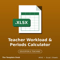 Teacher Workload & Periods Calculator – Excel template